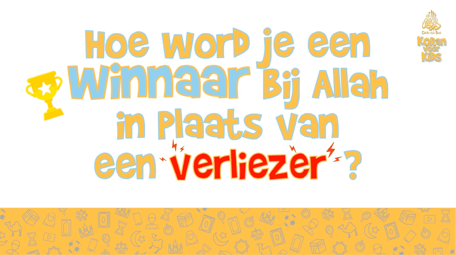 Hoe word je een winnaar bij Allah?